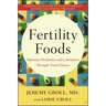 Fertility Foods: Optimize Ovulation and Conception Through Food Choices