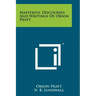 Masterful Discourses And Writings Of Orson Pratt