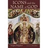 Icons and the Name of God