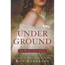 Underground: Spies and Traitors in Lincoln's War