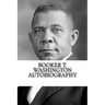Booker T. Washington Autobiography