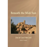 Beneath the Midi Sun