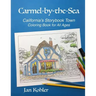 Carmel-by-the-Sea: California's Storybook Town Coloring Book for All Ages