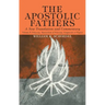 The Apostolic Fathers, A New Translation and Commentary, Volume V