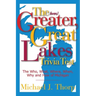 The (even) Greater, Great Lakes Trivia Test: The Who, What, Where, When, Why and How of Michigan