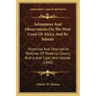 Adventures And Observations On The West Coast Of Africa And Its Islands: Historical And Descriptive Sketches Of Madeira, Canary, Biafra, And Cape Verd