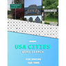 USA Cities word search for Seniors: A big educational word find book of United States / American Towns and cities for the elderly Hunt while learning