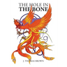 The Hole in the Bone