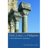 Paul's Letter to the Philippians: A Socio-Rhetorical Commentary