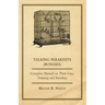 Talking Parakeets (Budgies) - Complete Manual on Their Care, Training and Breeding
