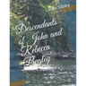 Descendants of John and Rebecca Begley