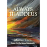 Always Thaddeus