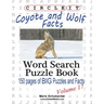 Circle It, Coyote and Wolf Facts, Word Search, Puzzle Book