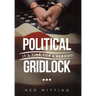 Political Gridlock: It's Time for a Reboot!