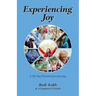 Experiencing Joy: A 30 Day Devotional Journey