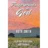 Fingerprints of God: A 30 Day Devotional and Journal