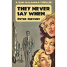 They Never Say When: A Slim Callaghan Thriller