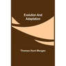 Evolution and Adaptation
