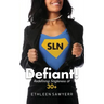 Defiant!: Redefining Singleness at 30+