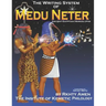 The Writing System of Medu Neter