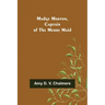 Madge Morton, Captain of the Merry Maid