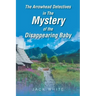 The Arrowhead Detectives in The Mystery of the Disappearing Baby