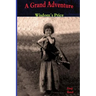 A Grand Adventure: Wisdom's Price