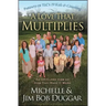 Love That Multiplies: An Up-Close View of How They Make It Work