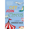 Off to Join the Circus