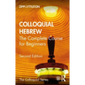 Colloquial Hebrew: The Complete Course for Beginners
