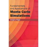 Fundamentals and Applications of Monte Carlo Simulations
