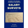 A Guide to the Design, Production, and Sale of Salary Surveys