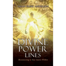 Divine Power Lines: Reconnecting to Your Source Within