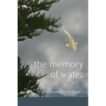 The Memory of Water