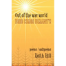 Out of the Way World Here Comes Humanity!
