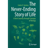 The Never-Ending Story of Life: A Brief Journey Through Concepts of Biology