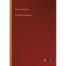 A French Grammar