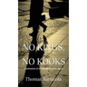 No Kings, No Kooks...: Confessions of a National Security Agent