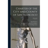 Charter of the City and County of San Francisco; 1931prelim