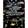The Origins of the American Military Coup of 2012