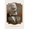 Narrative of the Life of Frederick Douglass, an American Slave, Written by Himself (Annotated): Bicentennial Edition with Douglass Family Histories an