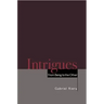 Intrigues: From Being to the Other