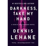 Darkness, Take My Hand: A Kenzie and Gennaro Novel