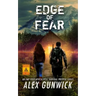 Edge of Fear: An EMP Post-Apocalyptic Survival Prepper Series