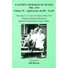 Eastern Cherokee By Blood, 1906-1910: Volume IX Applications 30,200-34,185