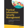 Practical Information Security Management: A Complete Guide to Planning and Implementation