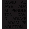 David Adjaye Adam Pendleton