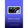 Return to Earth: Book Three of the Peter Chronicles