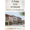 A Fatal Web of Deceit