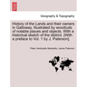 History of the Lands and their owners in Galloway. Illustrated by woodcuts of notable places and objects. With a historical sketch of the district. Vo